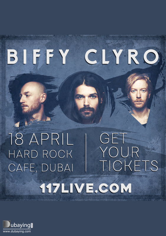 Activity Downtown Dubai Nightlife and clubbing Legendary Alt-Rock Band Biffy Clyro Coming to Dubai UAE